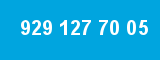 929 127 70 05 929 127 70 05